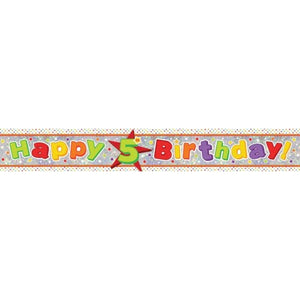 Decorations - Banners, Flags & Streamers Happy 5th Birthday Multi-Coloured Holographic Banner 2.7m Each