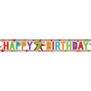 Decorations - Banners, Flags & Streamers Happy 7th Birthday Multi-Coloured Holographic Banner 2.7m Each