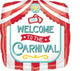 Amscan_OO Balloon - Foil Carnival Welcome to the Carnival Foil Balloon 45cm Each